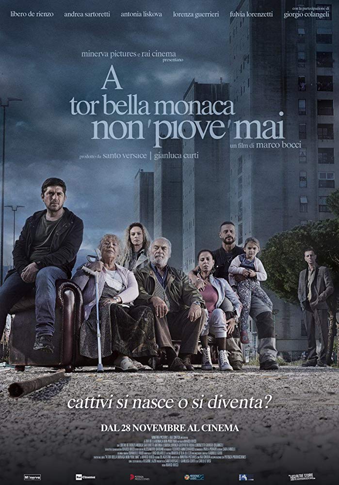 A Tor Bella Monaca non piove mai poster locandina