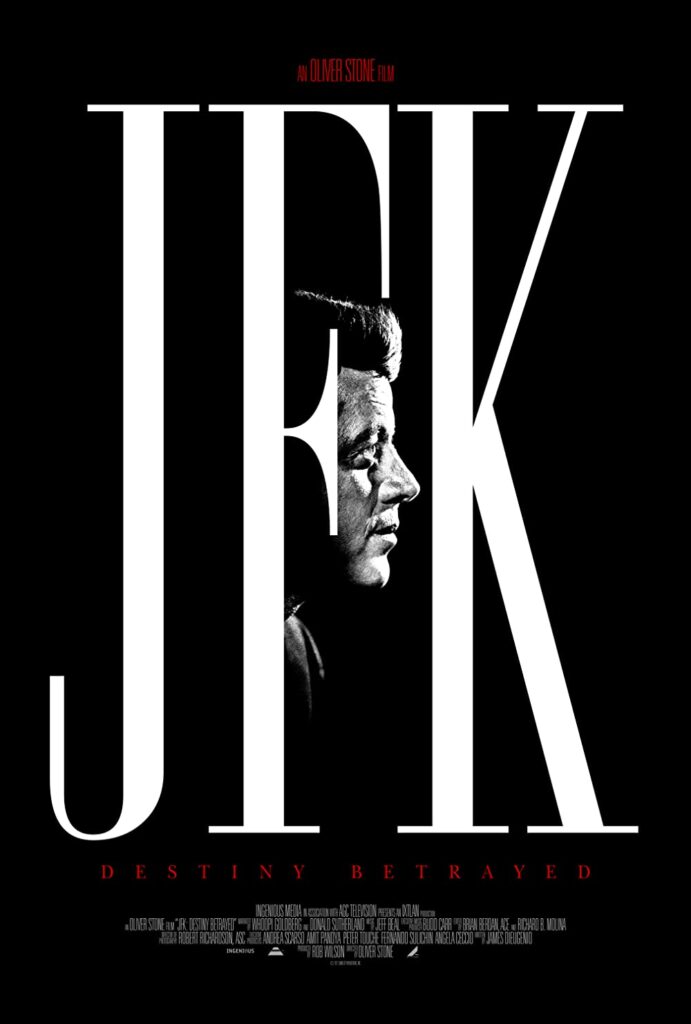 JFK - Destiny Betrayed, la locandina del film